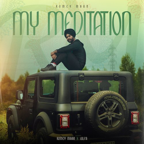 download Romey Maan, Sulfa  My Meditation mp3 Single Tracks song 