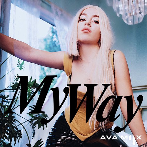 download Ava Max  My Way mp3 Single Tracks song 