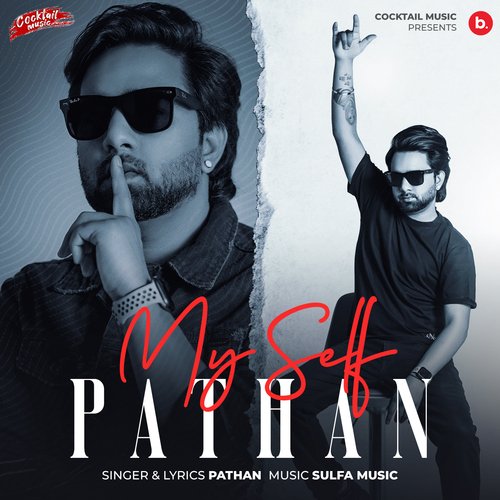 download Pathan  Myself Pathan mp3 Single Tracks song 