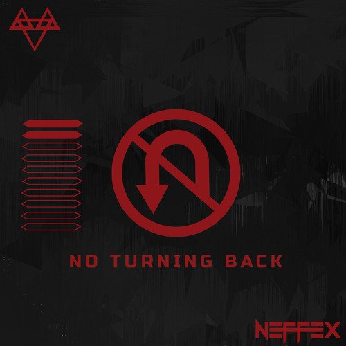 download Neffex  NO TURNING BACK mp3 Single Tracks song 