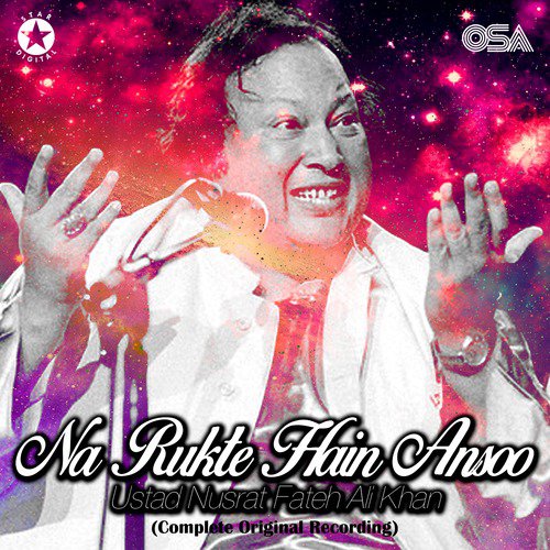 download Nusrat Fateh Ali Khan  Na Rukte Hain Aansoo mp3 Single Tracks song 