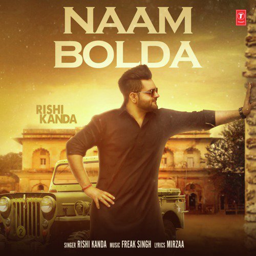 download Freak Singh, Rishi Kanda  Naam Bolda mp3 Single Tracks song 