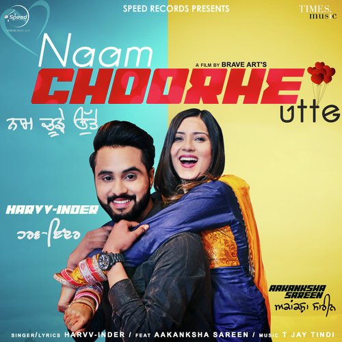 download Harvv Inder, Aakanksha Sareen  Naam Choorhe Utte mp3 Single Tracks song 