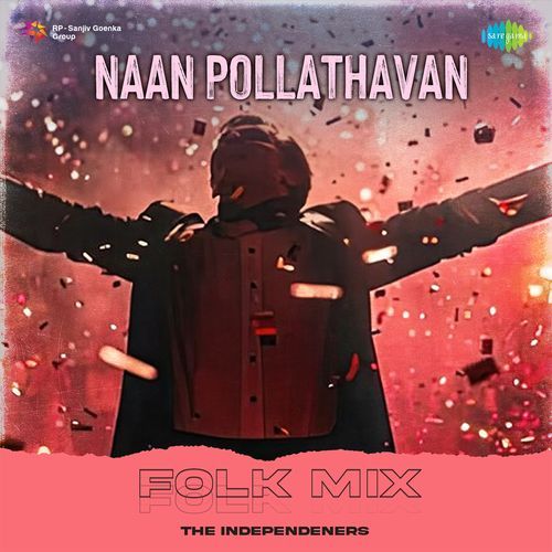 download   Naan Pollathavan Folk Mix mp3 Single Tracks song 