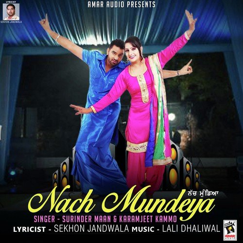 download Surinder Maan, Karamjeet Kammo  Nach Mundeya mp3 Single Tracks song 