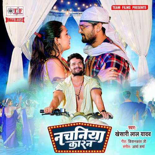 download Khesari Lal Yadav  Nachaniya Karan mp3 Single Tracks song 