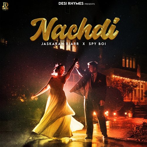 download Jaskaran Riarr, Spy Boi  Nachdi mp3 Single Tracks song 