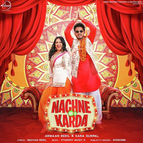 download Armaan Bedil, Sara Gurpal  Nachne Nu G Karda mp3 Single Tracks song 