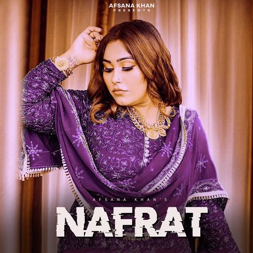 download Afsana Khan  Nafrat mp3 Single Tracks song 