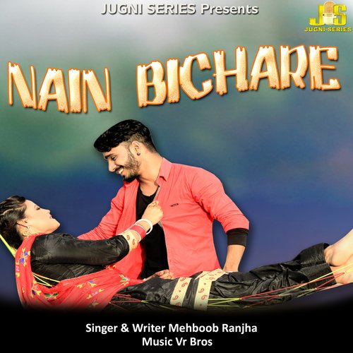 download Mehboob Ranjha  Nain Bichare mp3 Single Tracks song 