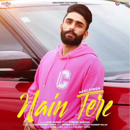 download Akki Singh, Gurlej Akhtar  Nain Tere mp3 Single Tracks song 