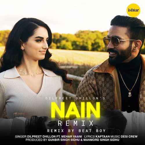 download Dilpreet Dhillon  Nain mp3 Single Tracks song 