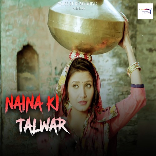 download Deepak Dildar  Naina Ki Talwar mp3 Single Tracks song 