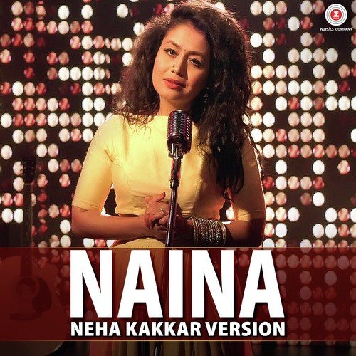 download Pritam, Neha Kakkar  Naina Neha Kakkar Version mp3 Single Tracks song 