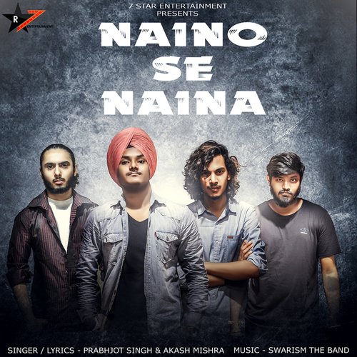 download Prabhjot Singh, Akash Mishra  Naino Se Naina mp3 Single Tracks song 