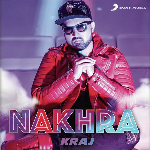 download Kraj  Nakhra mp3 Single Tracks song 