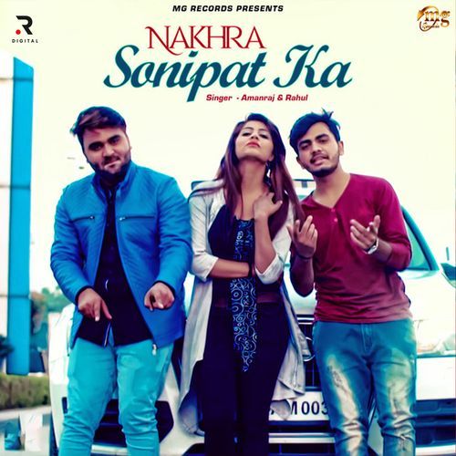 download Amanraj Gill, Rahul  Nakhra Sonipat Ka mp3 Single Tracks song 