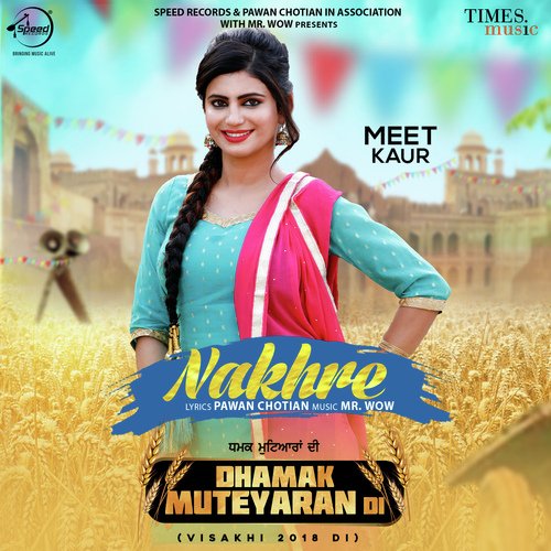 download Meet Kaur  Nakhre mp3 Single Tracks song 