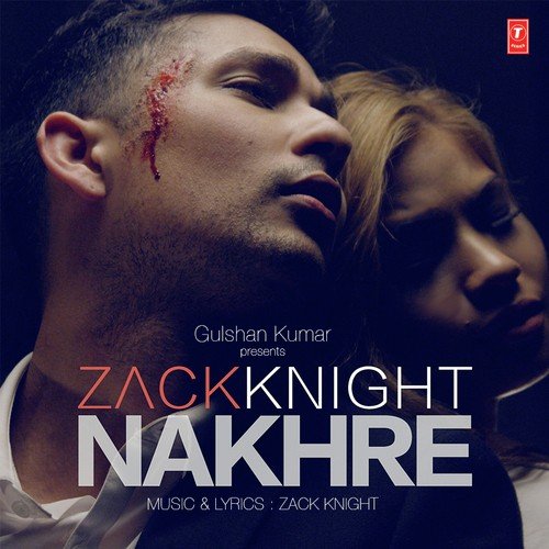 download Zack Knight  Nakhre mp3 Single Tracks song 