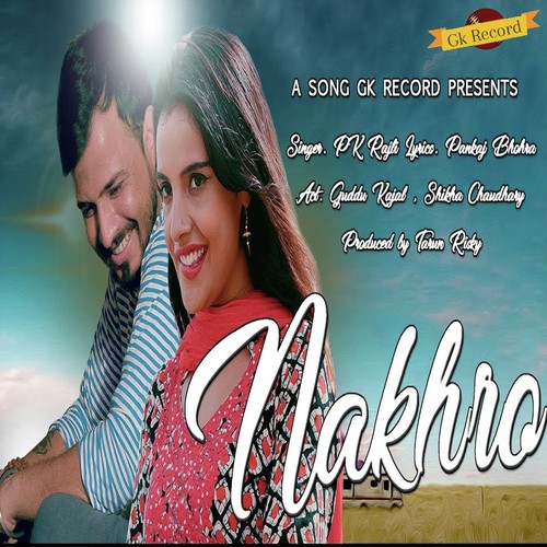 download PK Rajli  Nakhro mp3 Single Tracks song 