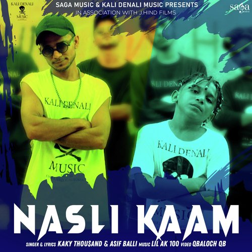 download Kaky Thousand, Asif Balli  Nasli Kaam mp3 Single Tracks song 