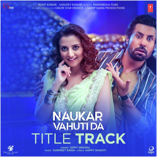 download Gippy Grewal, Gurmeet Singh  Naukar Vahuti Da Title Track mp3 Single Tracks song 