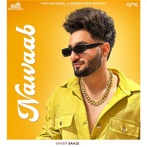 download Saajz, Dreamboydb  Nawaab mp3 Single Tracks song 