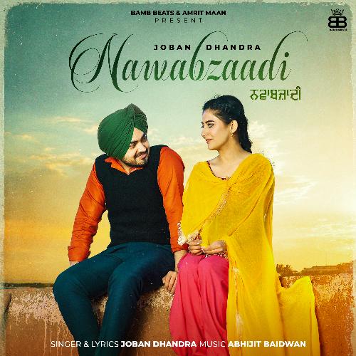 download Joban Dhandra  Nawabzaadi mp3 Single Tracks song 