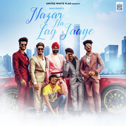 download Ramji Gulati  Nazar Na Lag Jaye mp3 Single Tracks song 