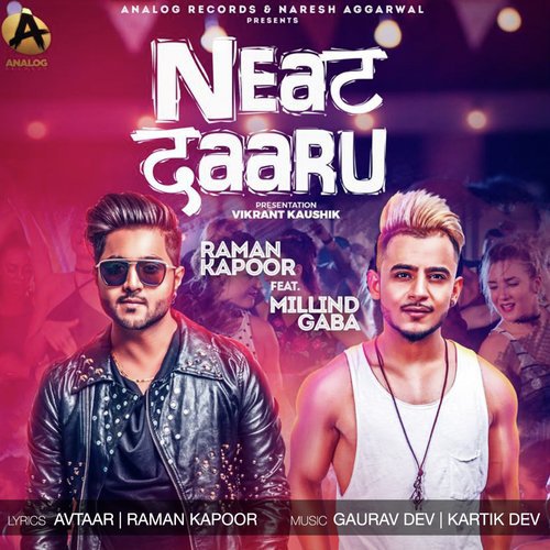 download Raman Kapoor, Millind Gaba  Neat Daaru mp3 Single Tracks song 