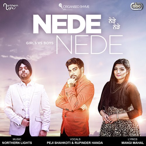 download Peji Shahkoti, Rupinder Handa & Northern Lights  Nede Nede mp3 Single Tracks song 