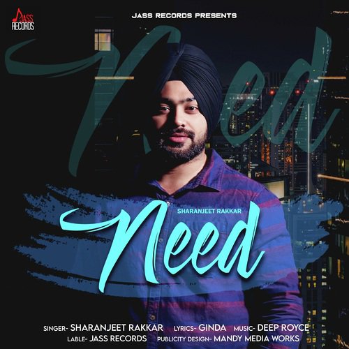 download Sharanjeet Rakkar  Need mp3 Single Tracks song 