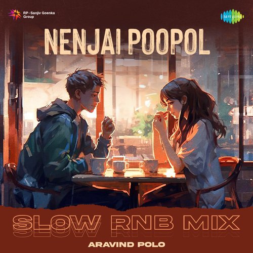 download   Nenjai Poopol Slow RnB Mix mp3 Single Tracks song 