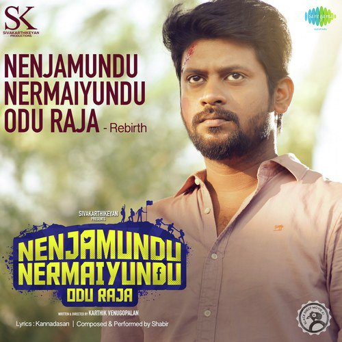 download Shabir Sulthan  Nenjamundu Nermaiyundu Odu Raja Rebirth mp3 Single Tracks song 