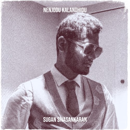 download Sugan Sivasankaran  Nenjodu Kalandhidu mp3 Single Tracks song 