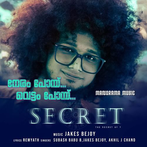 download Subash Babu B, Jakes Bejoy, Akhil J Chand  Neram Poy mp3 Single Tracks song 