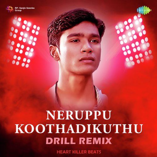 download Udit Narayan, Chitra Sivaram  Neruppu Koothadikuthu Drill Remix mp3 Single Tracks song 