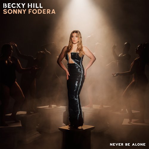 download Becky Hill, Sonny Fodera  Never Be Alone mp3 Single Tracks song 