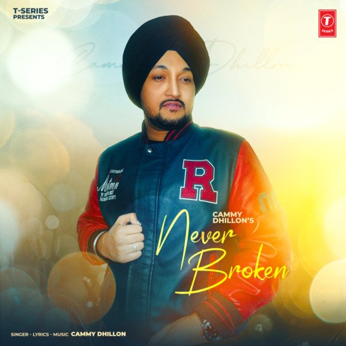 download Cammy Dhillon  Never Broken mp3 Single Tracks song 