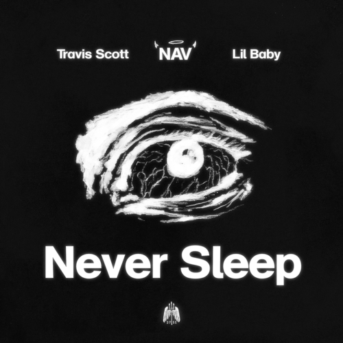 download NAV, LiL Baby  Never Sleep mp3 Single Tracks song 