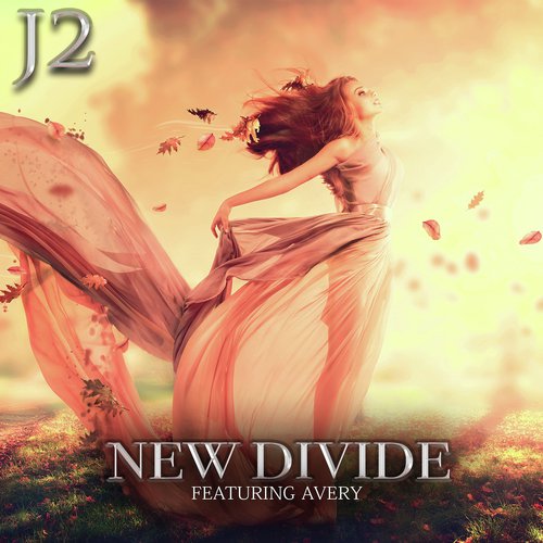 download J2, Avery  New Divide mp3 Single Tracks song 