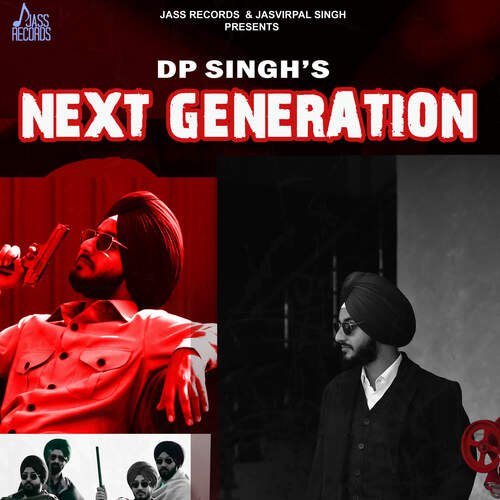 download DP Singh  Next Generation mp3 Single Tracks song 