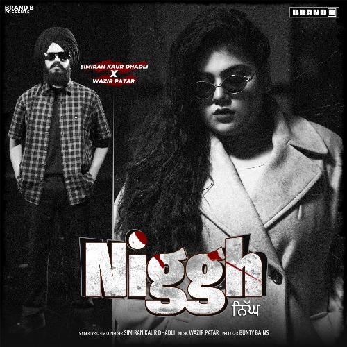 download Simiran Kaur Dhadli, Bunty Bains, Wazir Patar, Simiran Kaur Dhadli, Bunty Bains & Wazir Patar  Niggh mp3 Single Tracks song 