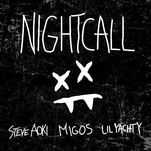 download Steve Aoki, Lil Yachty, Migos  Night Call mp3 Single Tracks song 