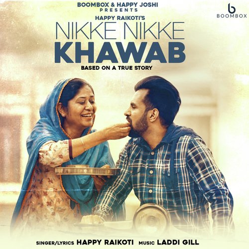 download Happy Raikoti  Nikke Nikke Khawab mp3 Single Tracks song 