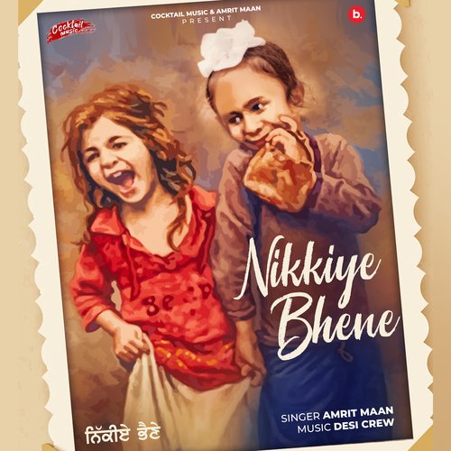 download Amrit Maan  Nikkiye Bhene mp3 Single Tracks song 