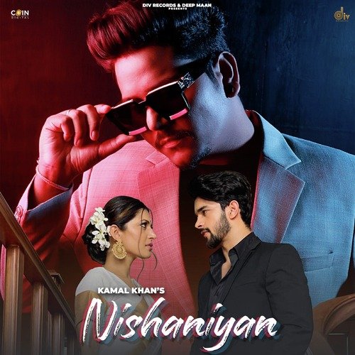 download Kamal Khan  Nishaniyan mp3 Single Tracks song 