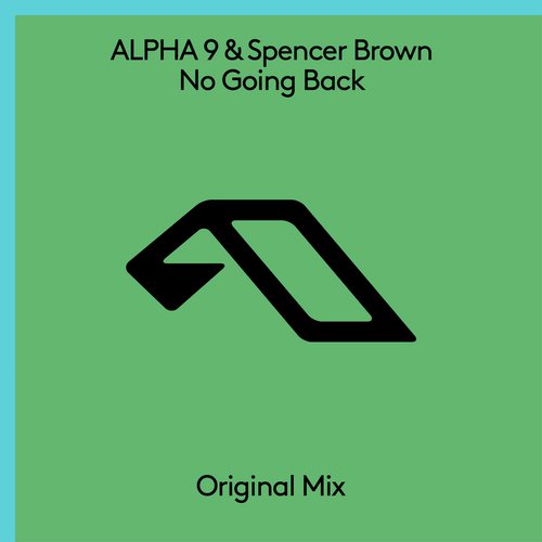 download Alpha 9, Spencer Brown  No Going Back mp3 Single Tracks song 