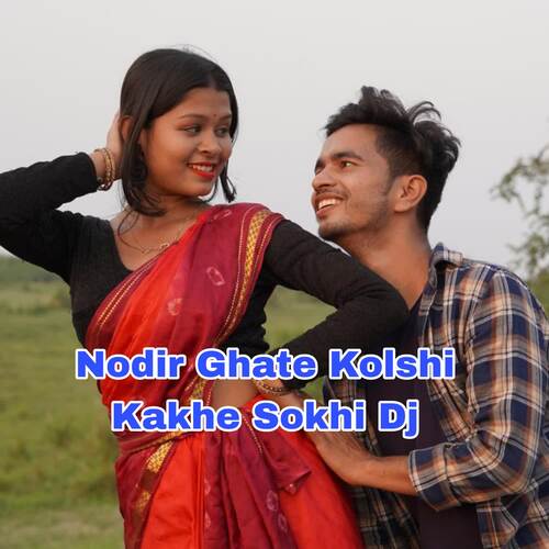 download Mahadi Hasan  Nodir Ghate Kolshi Kakhe Sokhi Dj mp3 Single Tracks song 