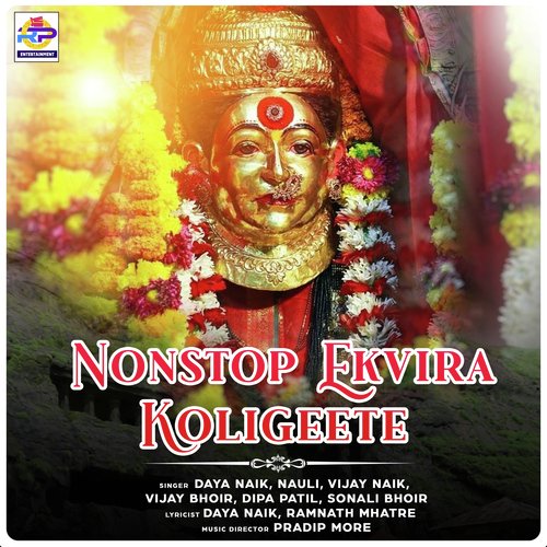 download Chhatrapati Naik, Priya Jadhav  Nonstop Ekvira Koligeete mp3 Single Tracks song 